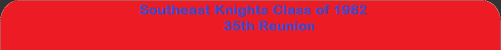 Southeast High Reunion