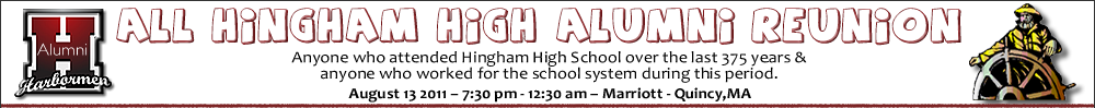 HINGHAM HIGH SCHOOL All Alumni Reunion